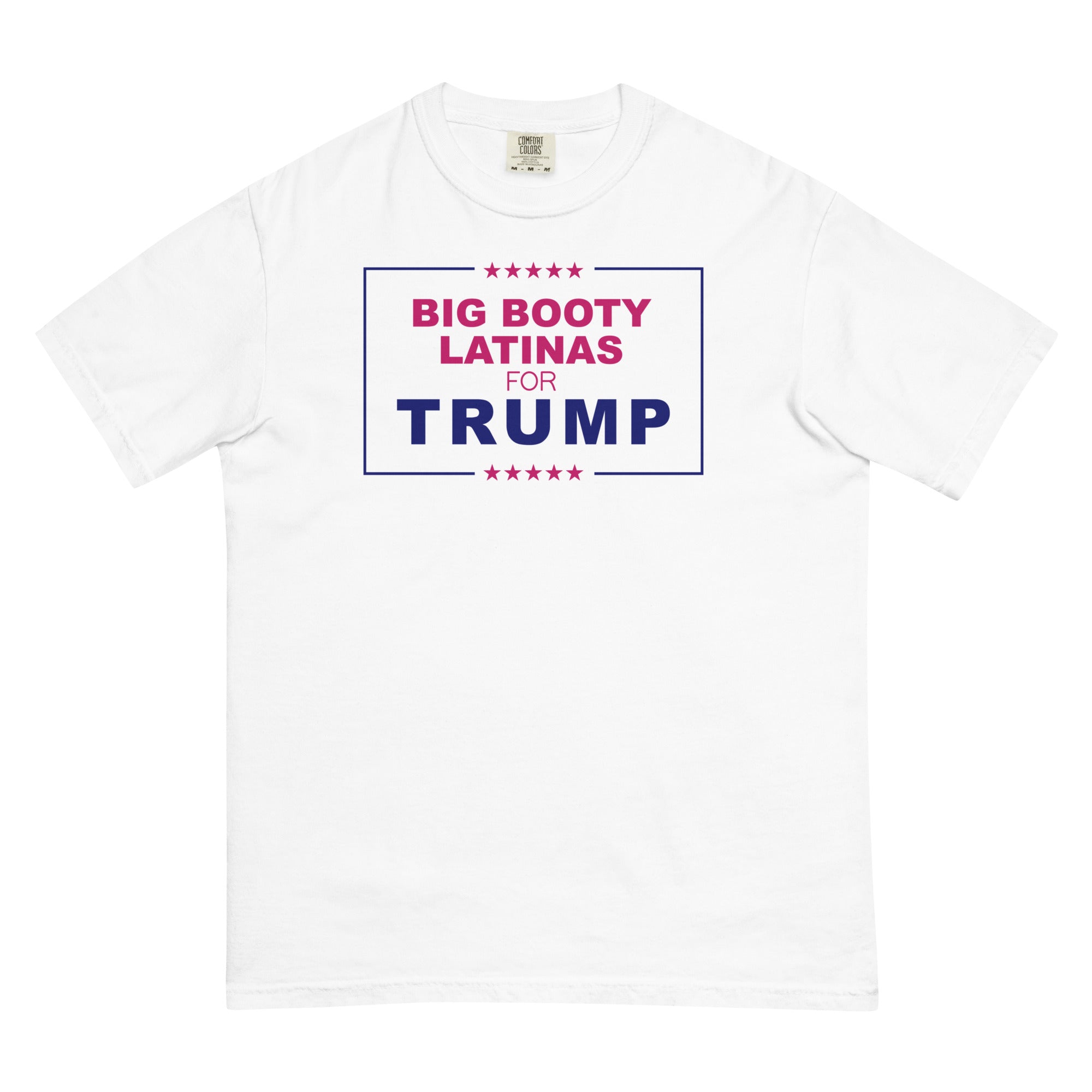 Big Booty Latinas Trump Shirt