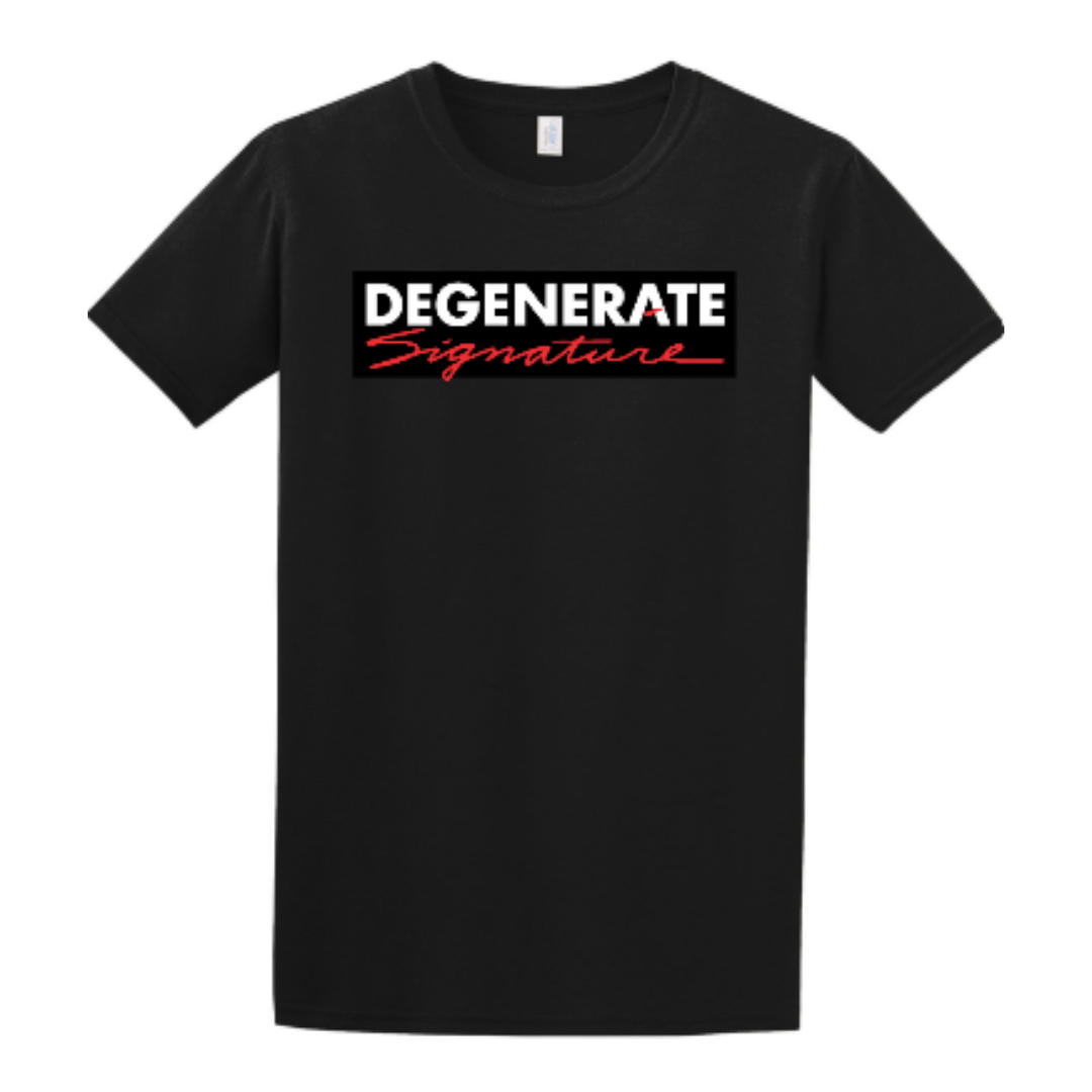 Degenerate Signature Shirt